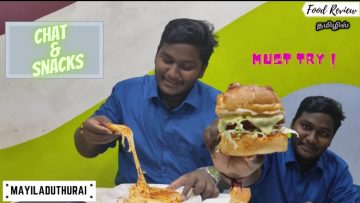 CHAT & SNACKS | Mayiladuthurai | food review – தமிழில்