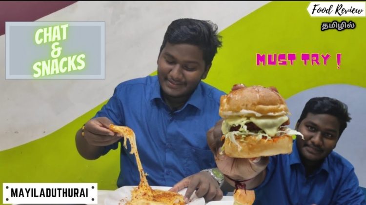 CHAT & SNACKS | Mayiladuthurai | food review – தமிழில்